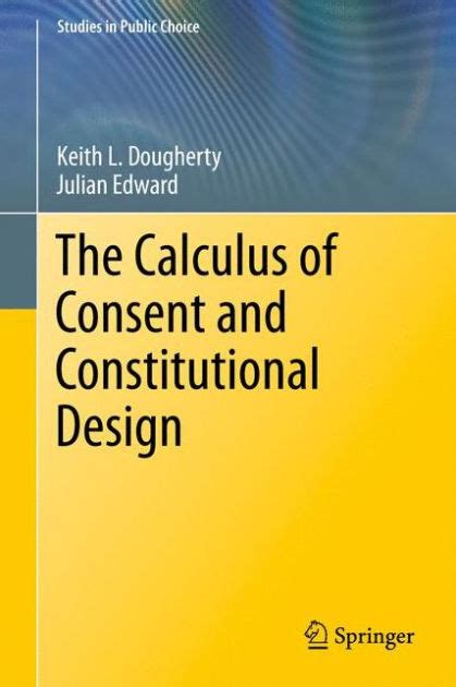 The Calculus of Consent and Constitutional Design PDF
